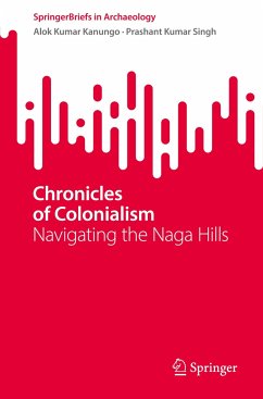 Chronicles of Colonialism - Kanungo, Alok Kumar;Singh, Prashant Kumar