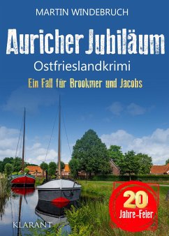 Auricher Jubiläum. Ostfrieslandkrimi - Windebruch, Martin