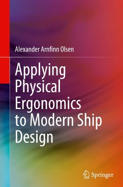 Applying Physical Ergonomics to Modern Ship Design - Olsen, Alexander Arnfinn