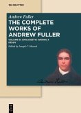 Apologetic Works 4 / Andrew Fuller: The Complete Works of Andrew Fuller Volume 8