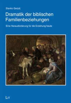 Dramatik der biblischen Familienbeziehungen - Gerjolj, Stanko