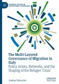 The Multi-Layered Governance of Migration in Italy