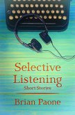 Selective Listening (eBook, ePUB)
