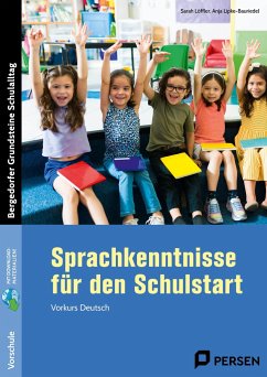 Sprachkenntnisse für den Schulstart - Löffler, Sarah;Lipke-Bauriedel, Anja