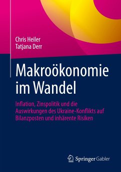 Makroökonomie im Wandel - Heiler, Chris;Derr, Tatjana