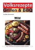 Volksrezepte Grillen & BBQ - Wild