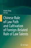 Chinese Rule of Law Path and Cultivation of Foreign-Related Rule of Law Talents