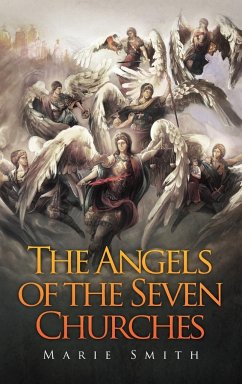 The Angels of The Seven Churches - Smith, Marie