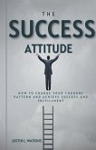 The Success Attitude