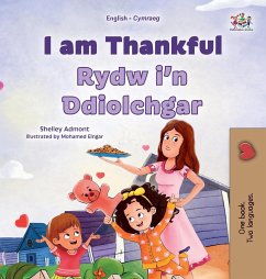 I am Thankful (English Welsh Bilingual Children's Book) - Admont, Shelley; Books, Kidkiddos