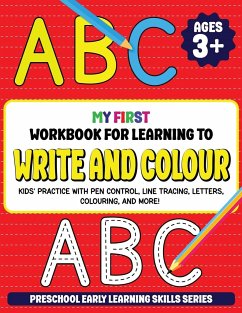 My First Workbook for Learning to Write and Colour - Williams, Darren