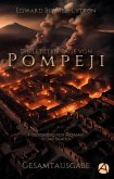 Die letzten Tage von Pompeji. Gesamtausgabe (eBook, ePUB)