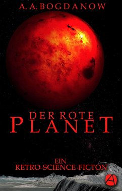 Der rote Planet (eBook, ePUB) - Bogdanow, A. A.