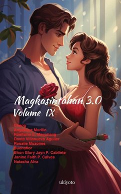 Magkasintahan 3.0 Volume IX - Angelique Murillo; Cheng; Roellaine E. Maquilang