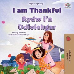 I am Thankful (English Welsh Bilingual Children's Book) - Admont, Shelley; Books, Kidkiddos