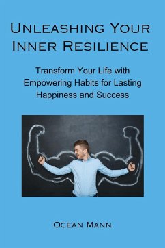 Unleashing Your Inner Resilience - Mann, Ocean