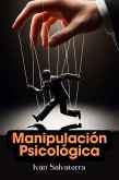 Manipulación Psicológica (eBook, ePUB)