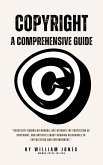 Copyright: A Comprehensive Guide (eBook, ePUB)