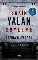 Sakin Yalan Söyleme - McFadden, Freida