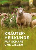 Kräuterheilkunde für Schafe und Ziegen (eBook, PDF)