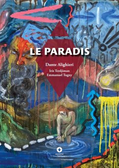 Le Paradis - Alighieri, Dante; Terdjiman, Iris; Tugny, Emmanuel