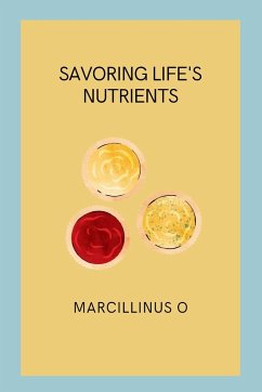 Savoring Life's Nutrients - O, Marcillinus