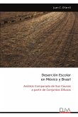 Deserción Escolar en México y Brasil