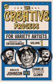 The Creative Process for Variety Artists