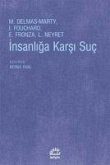 Insanliga Karsi Suclar