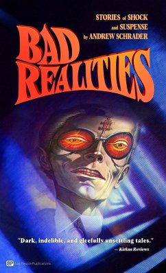 Bad Realities - Schrader, Andrew