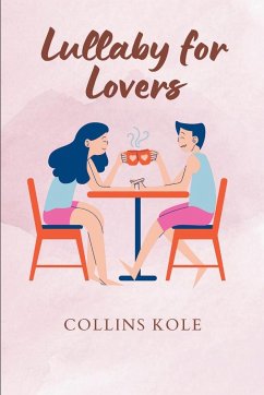 Lullaby for Lovers - Collins, Kole