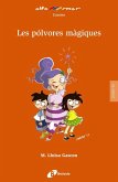 Les pólvores màgiques Les pólvores màgiques