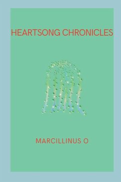 Heartsong Chronicles - O, Marcillinus