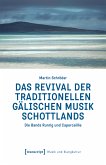 Das Revival der traditionellen gälischen Musik Schottlands (eBook, PDF)