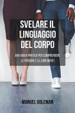 Svelare il Linguaggio del Corpo