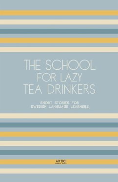 The School For Lazy Tea Drinkers - Books, Artici Bilingual