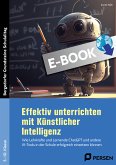 Effektiv unterrichten mit Künstlicher Intelligenz (eBook, PDF)