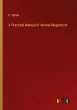 A Practical Manual of Animal Magnetism - Bild 1