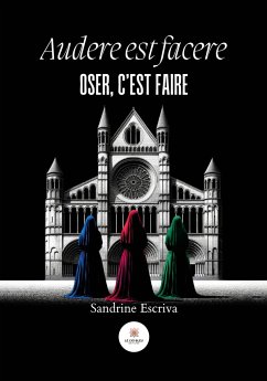 Audere est facere - Sandrine Escriva