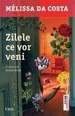 Zilele ce vor veni (eBook, ePUB)