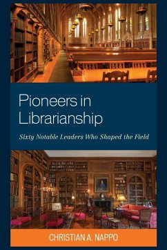 Pioneers in Librarianship - Nappo, Christian A.