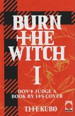 Burn The Witch 1