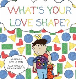 What's Your Love Shape? - Lehman, Catie