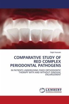 COMPARATIVE STUDY OF RED COMPLEX PERIODONTAL PATHOGENS - Hussain, Sajid