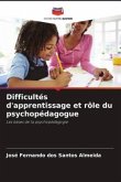 Difficultés d'apprentissage et rôle du psychopédagogue