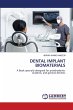DENTAL IMPLANT BIOMATERIALS - Bild 1