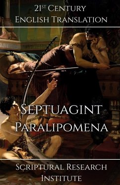 Septuagint - Paralipomena - Scriptural Research Institute