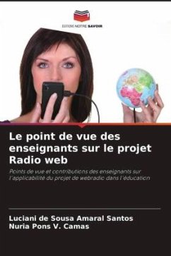 Le point de vue des enseignants sur le projet Radio web - de Sousa Amaral Santos, Luciani;Pons V. Camas, Nuria