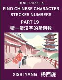 Devil Puzzles to Count Chinese Character Strokes Numbers (Part 19)- Simple Chinese Puzzles for Beginners, Test Series to Fast Learn Counting Strokes of Chinese Characters, Simplified Characters and Pinyin, Easy Lessons, Answers