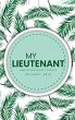 My Lieutenant - Bild 1